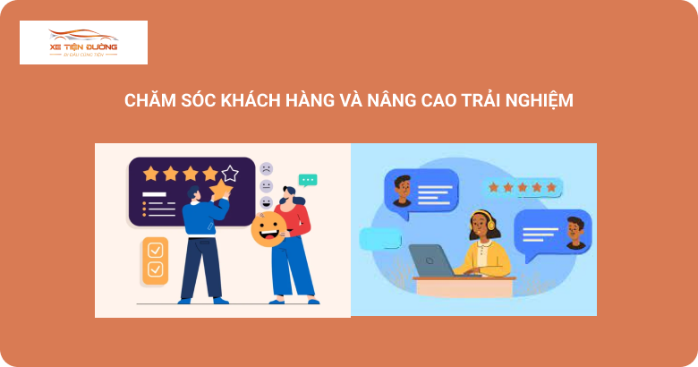 Chăm sóc khách hàng và nâng cao trải nghiệm