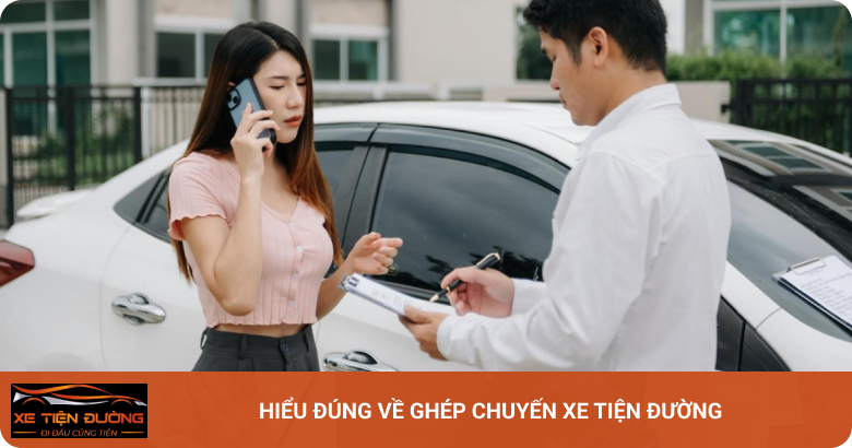 Hiểu đúng về ghép chuyến xe tiện đường