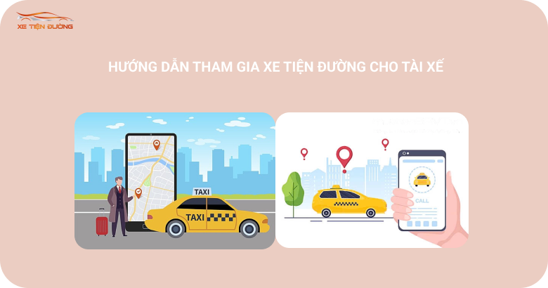 Hướng dẫn tham gia xe tiện đường cho tài xế