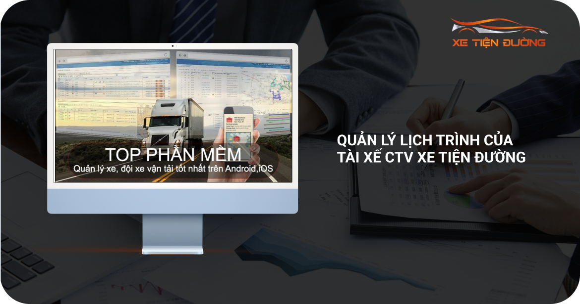 Quản lý lịch trình của tài xế CTV xe tiện đường